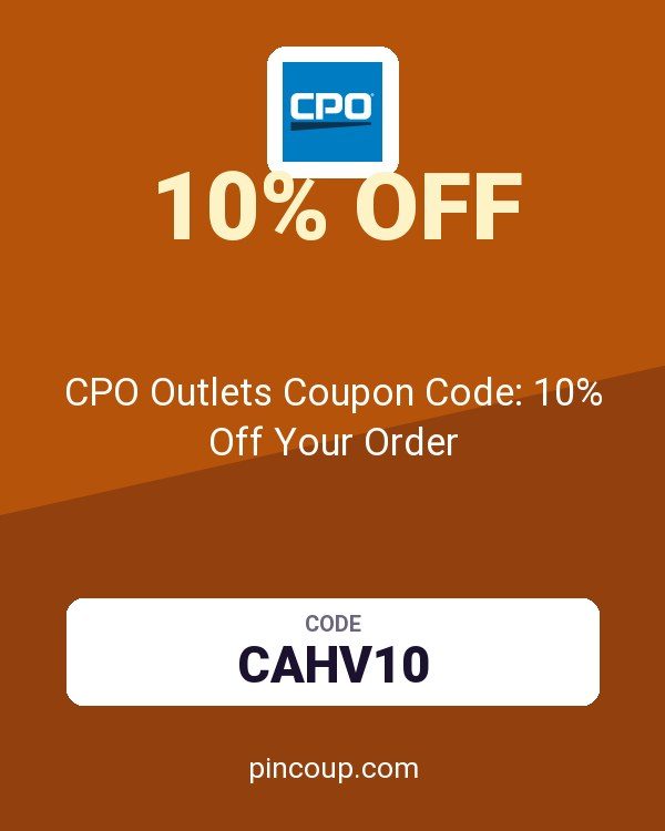 CPO Outlets Coupon Code: 10% Off Your Order