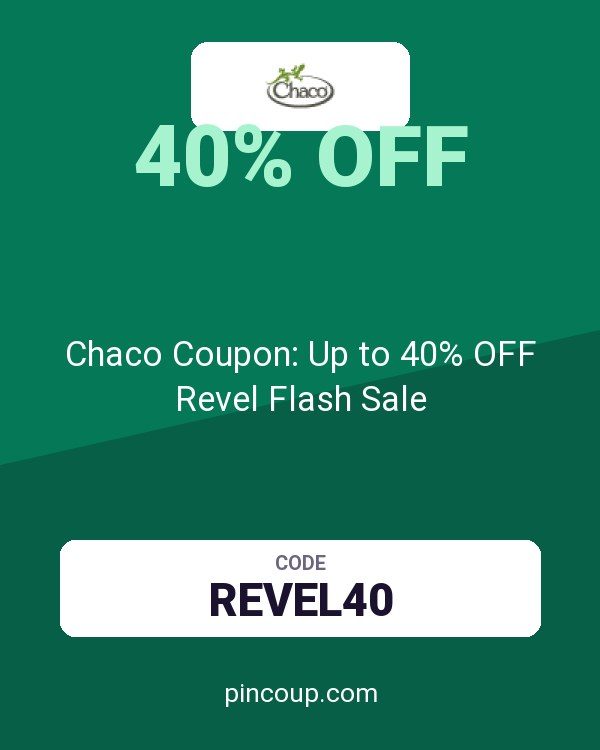 Chacos: Chaco Coupon: Up to 40% OFF Revel Flash Sale