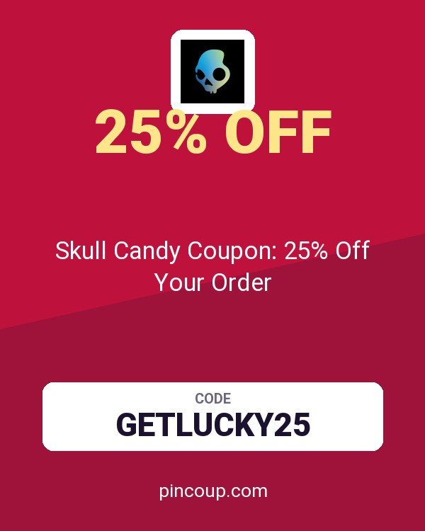 Skull Candy Coupon: 25% Off Your Order