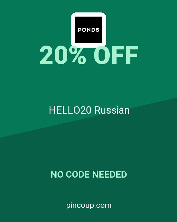 Pond5 coupon: HELLO20 Russian
