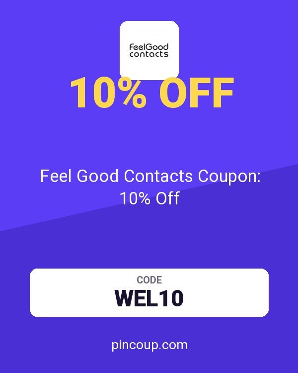 Feel Good Contacts Coupon: 10% Off