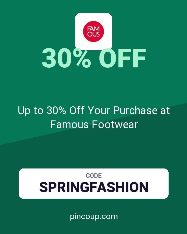 Up to 30% Off Your Purchase at Famous Footwear