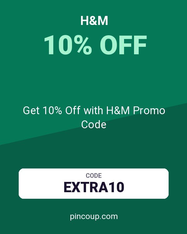 Get 10% Off with H&M Promo Code