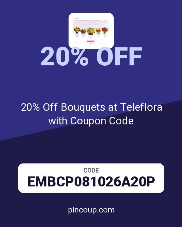 20% Off Bouquets at Teleflora with Coupon Code