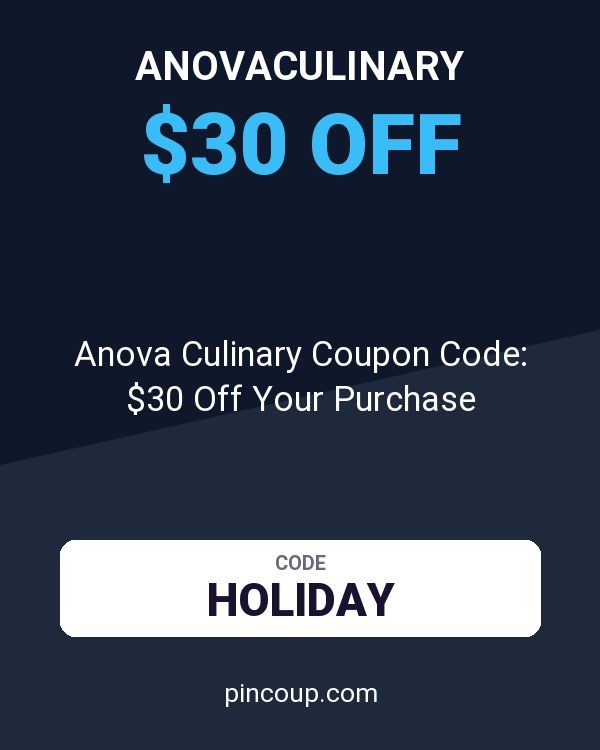 Anova Culinary Coupon Code: $30 Off Your Purchase