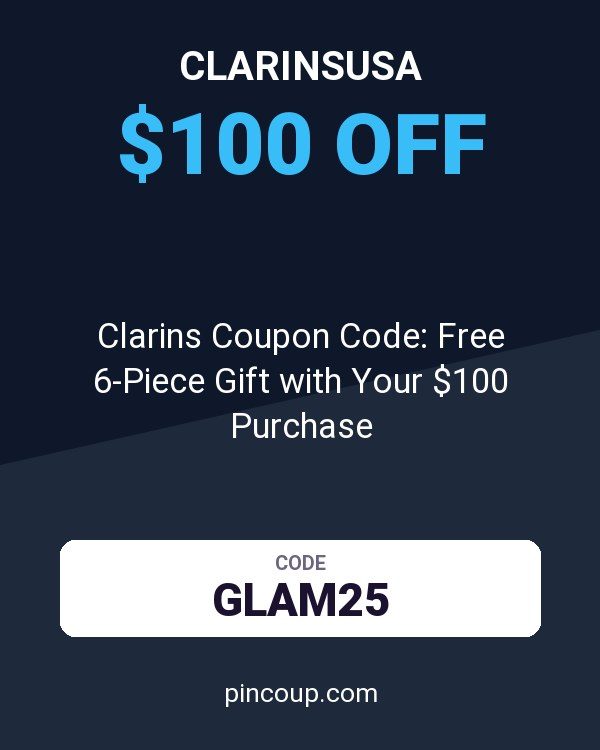 Clarinsusa: Clarins Coupon Code: Free 6-Piece Gift with Your $100 Purchase