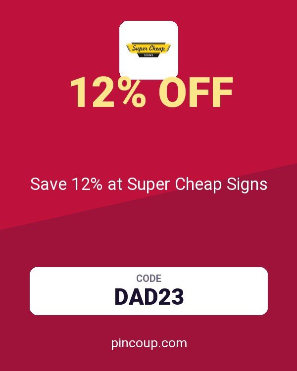 Save 12% at Super Cheap Signs