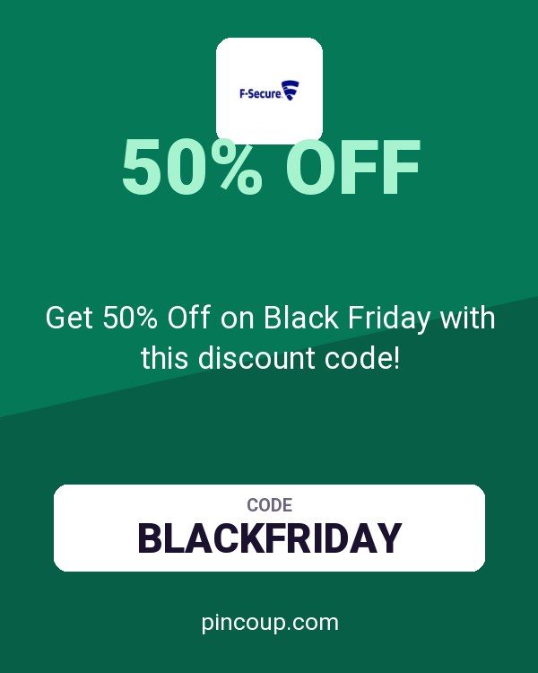 F-Secure | Internet Security & VPN coupon: Get 50% Off on Black Friday with this discount code!