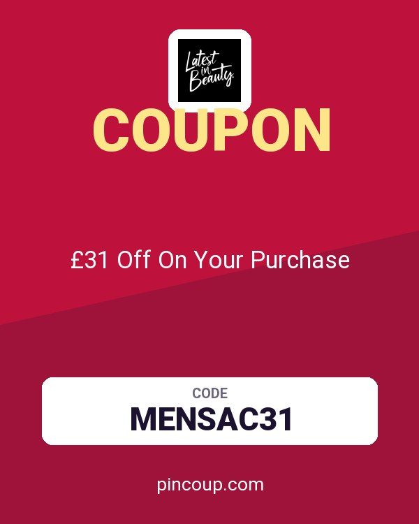 Latest in Beauty coupon: £31 Off On Your Purchase