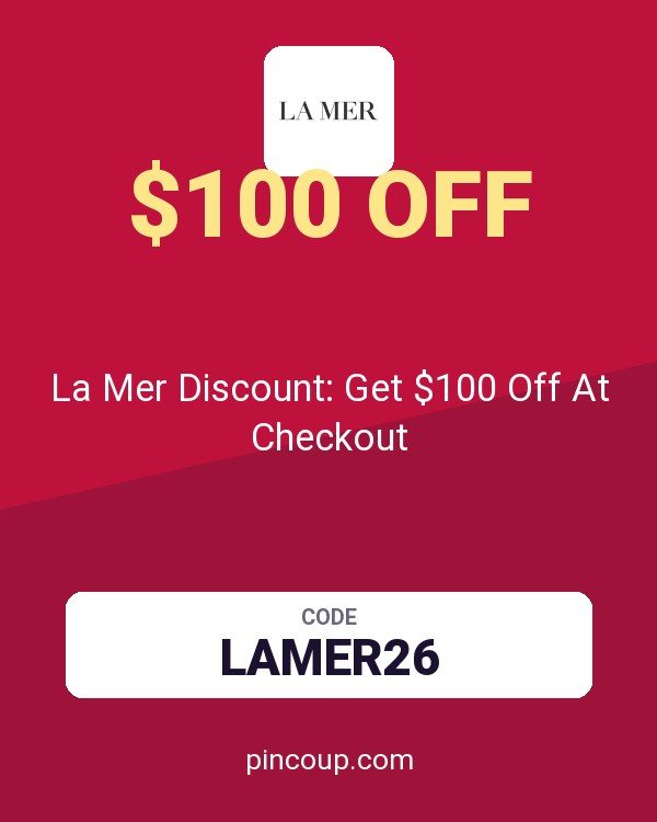 Creme De La Mer coupon: La Mer Discount: Get $100 Off At Checkout