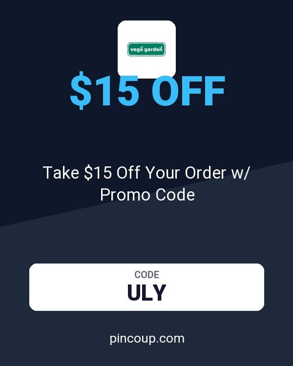 Vego Garden coupon: Take $15 Off Your Order w/ Promo Code