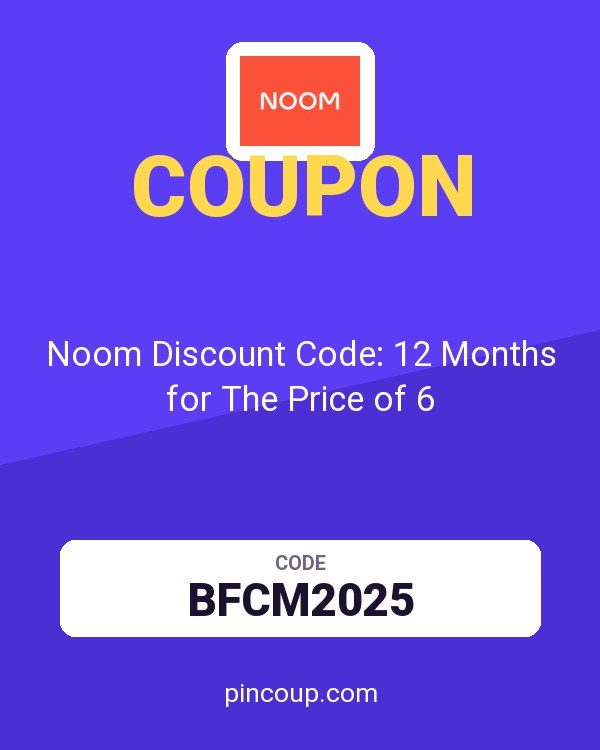 Noom Discount Code: 12 Months for The Price of 6