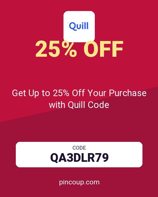 Get Up to 25% Off Your Purchase with Quill Code