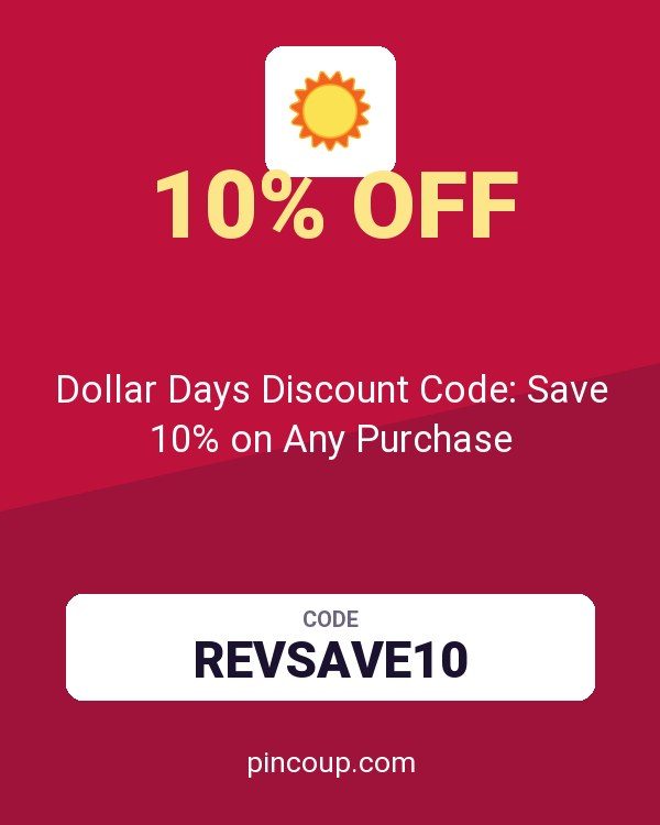 Dollar Days Discount Code: Save 10% on Any Purchase