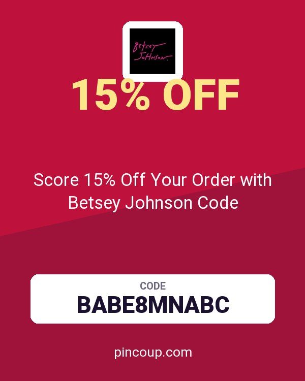 Score 15% Off Your Order with Betsey Johnson Code