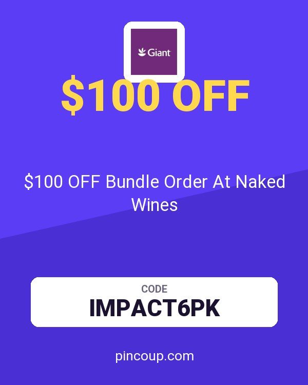 Giant Food coupon: $100 OFF Bundle Order At Naked Wines