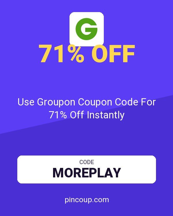 Use Groupon Coupon Code For 71% Off Instantly