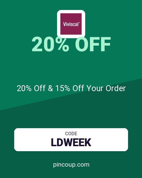 Viviscal coupon: 20% Off & 15% Off Your Order