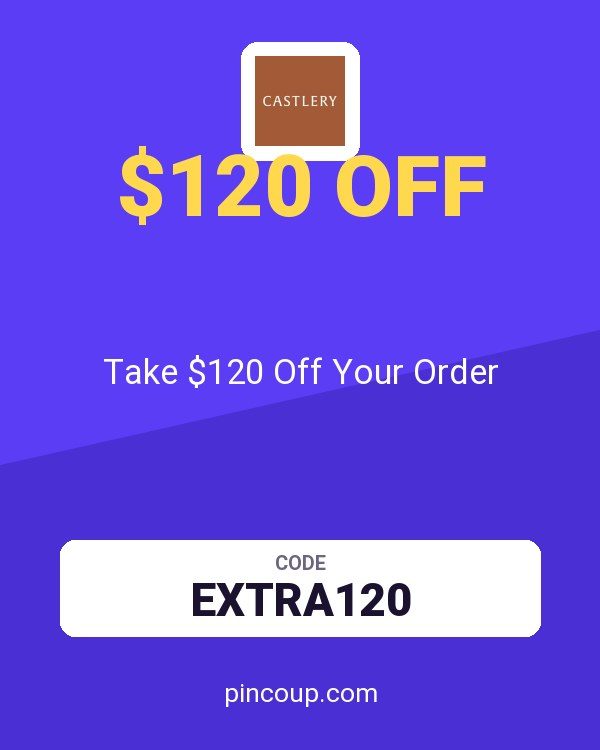 Castlery coupon: Take $120 Off Your Order