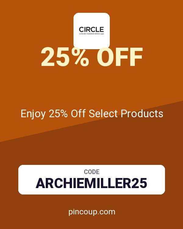 Circle Fashion coupon: Enjoy 25% Off Select Products