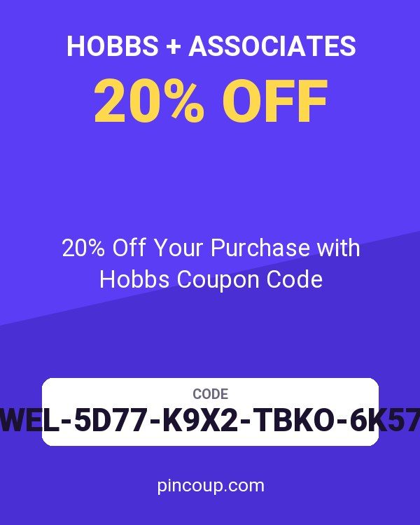 Hobbs + Associates: 20% Off Your Purchase with Hobbs Coupon Code