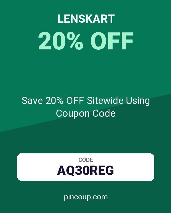 Lenskart: Save 20% OFF Sitewide Using Coupon Code