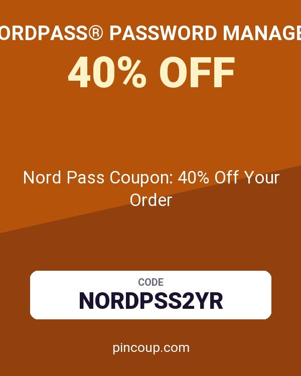 NordPass® Password Manager: Nord Pass Coupon: 40% Off Your Order