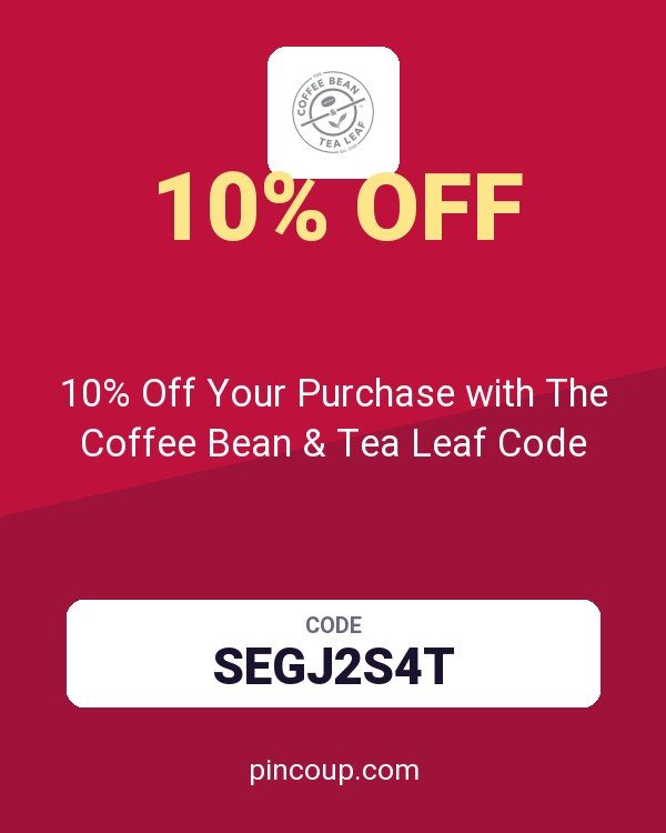 10% Off Your Purchase with The Coffee Bean & Tea Leaf Code