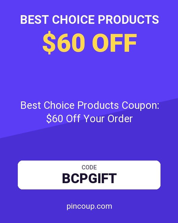 Best Choice Products Coupon: $60 Off Your Order