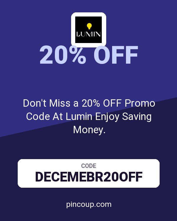 Don't Miss a 20% OFF Promo Code At Lumin Enjoy Saving Money.