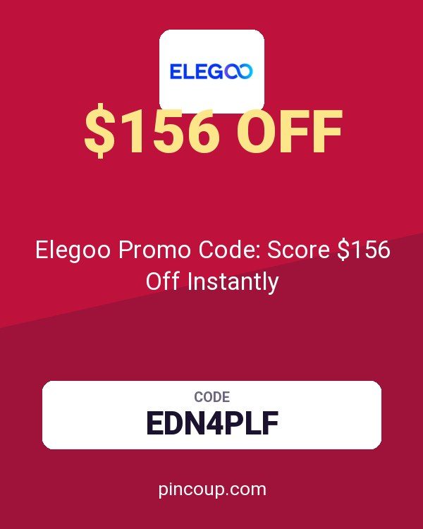 Elegoo Promo Code: Score $156 Off Instantly