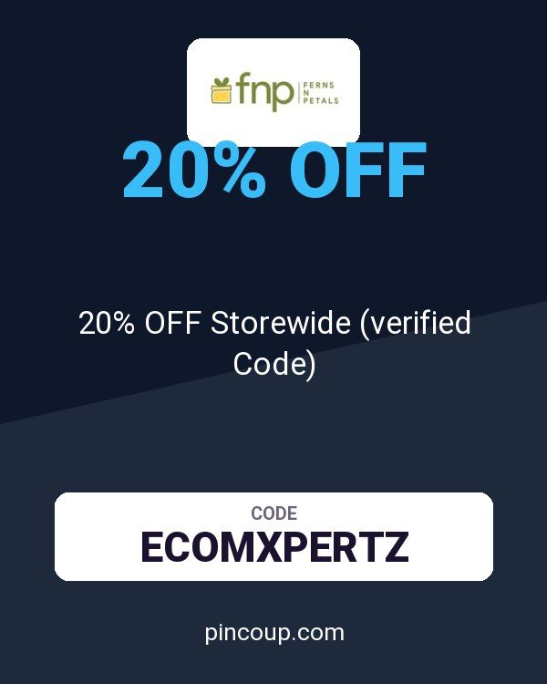 Ferns N Petals coupon: 20% OFF Storewide (verified Code)
