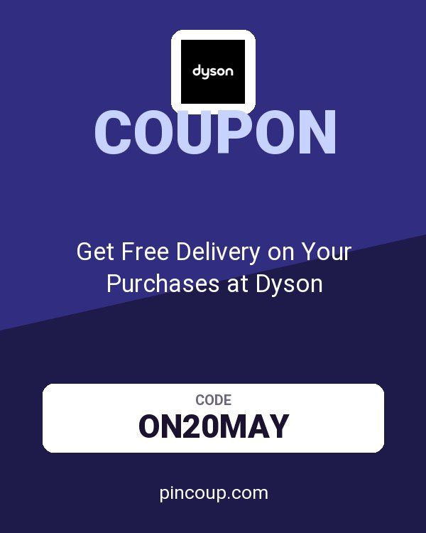 Get Free Delivery on Your Purchases at Dyson
