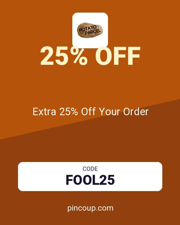 Potato Parcel coupon: Extra 25% Off Your Order
