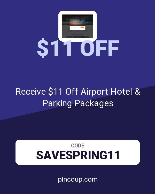 parksleepfly.com coupon: Receive $11 Off Airport Hotel & Parking Packages