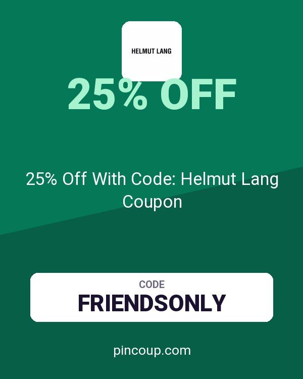 25% Off With Code: Helmut Lang Coupon
