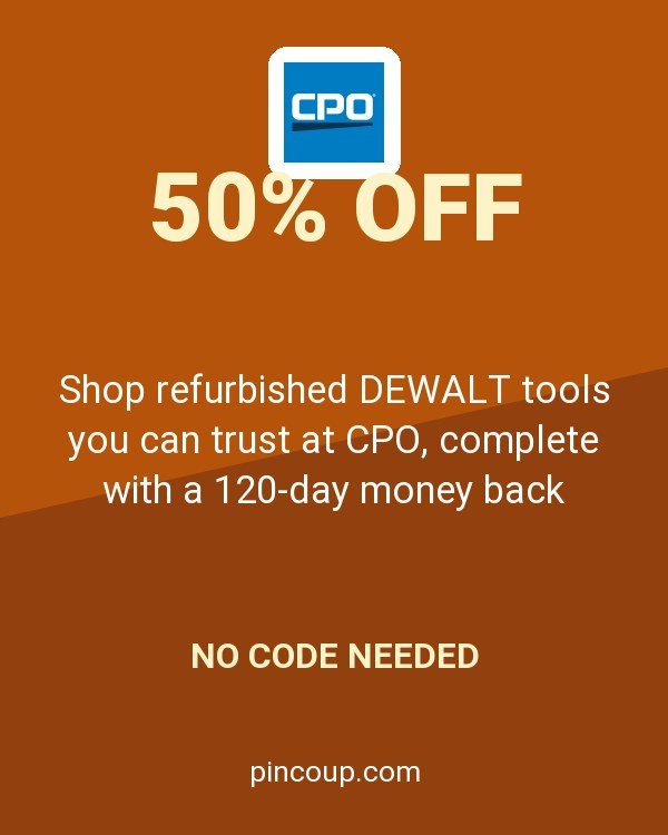 CPO Outlets coupon: Shop refurbished DEWALT tools you can trust at CPO, complete with a 120-day money back guarantee. Save up to 50% off versus new.