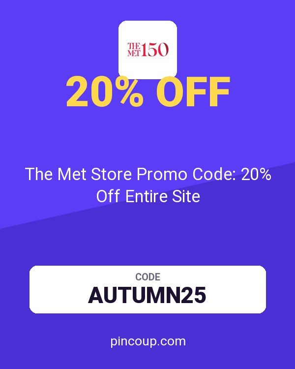 The Met Store Promo Code: 20% Off Entire Site
