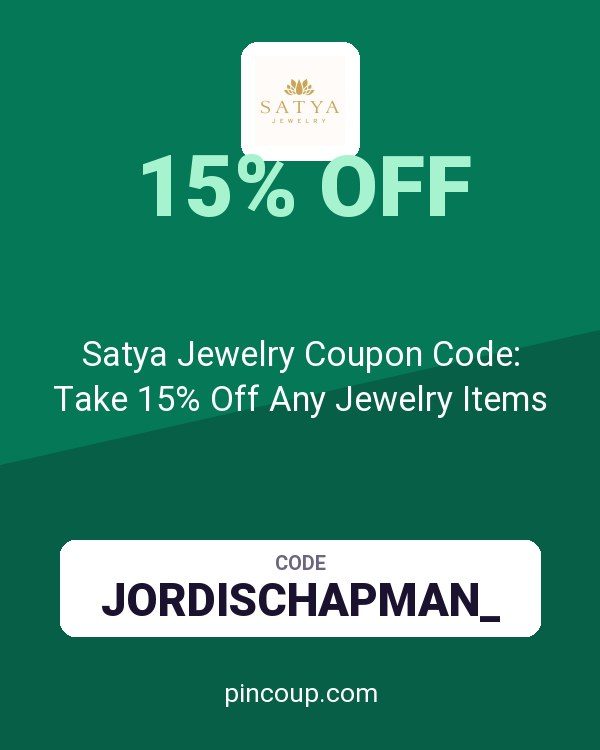 Satya Jewelry Coupon Code: Take 15% Off Any Jewelry Items