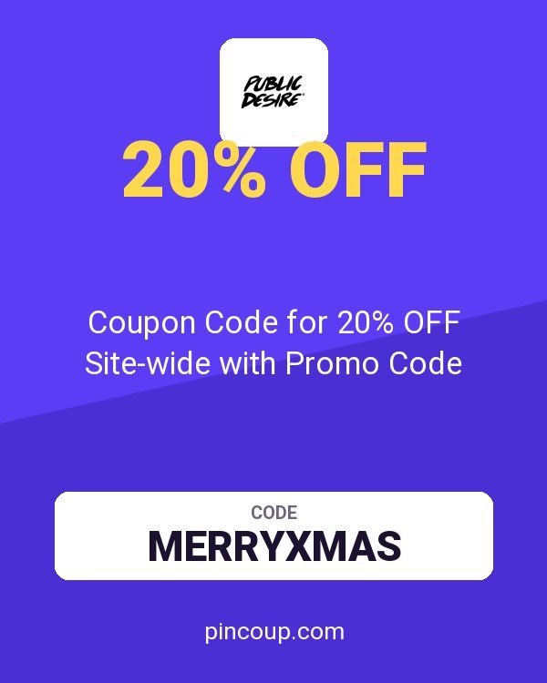 Public Desire: Coupon Code for 20% OFF Site-wide with Promo Code