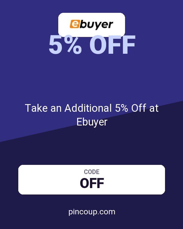 Ebuyer (UK) Limited coupon: Take an Additional 5% Off at Ebuyer