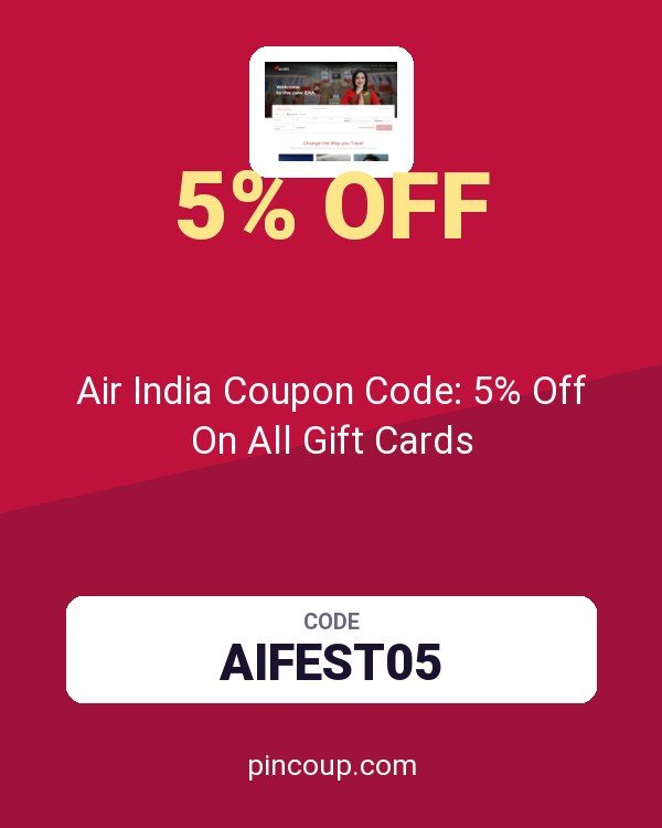 Air India Coupon Code: 5% Off On All Gift Cards