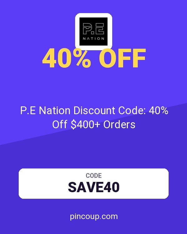 P.E Nation Discount Code: 40% Off $400+ Orders