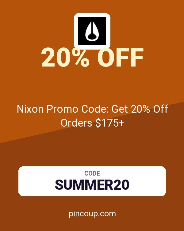 Nixon Promo Code: Get 20% Off Orders $175+