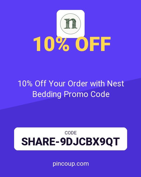10% Off Your Order with Nest Bedding Promo Code