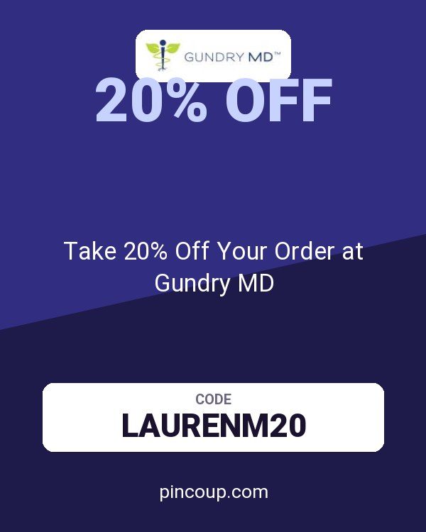 Take 20% Off Your Order at Gundry MD