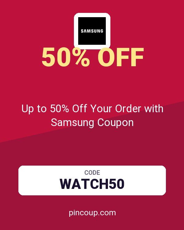 Up to 50% Off Your Order with Samsung Coupon