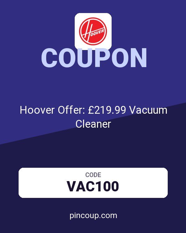 Hoover Offer: £219.99 Vacuum Cleaner