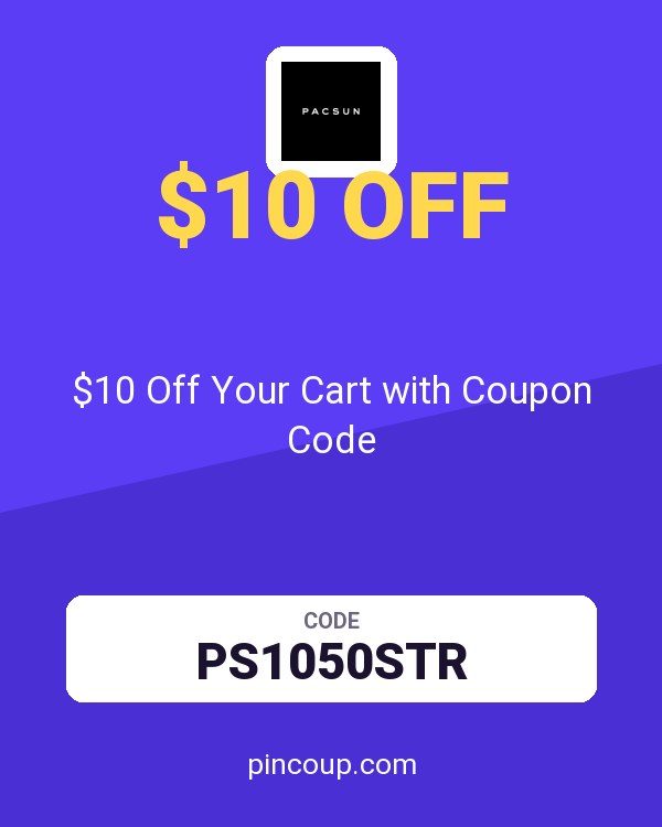 PacSun: $10 Off Your Cart with Coupon Code