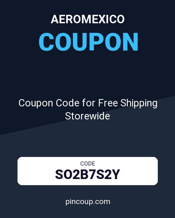 AeroMexico: Coupon Code for Free Shipping Storewide